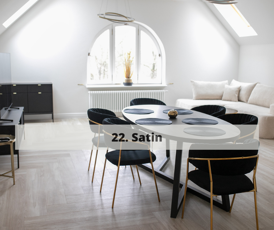 22. Satin